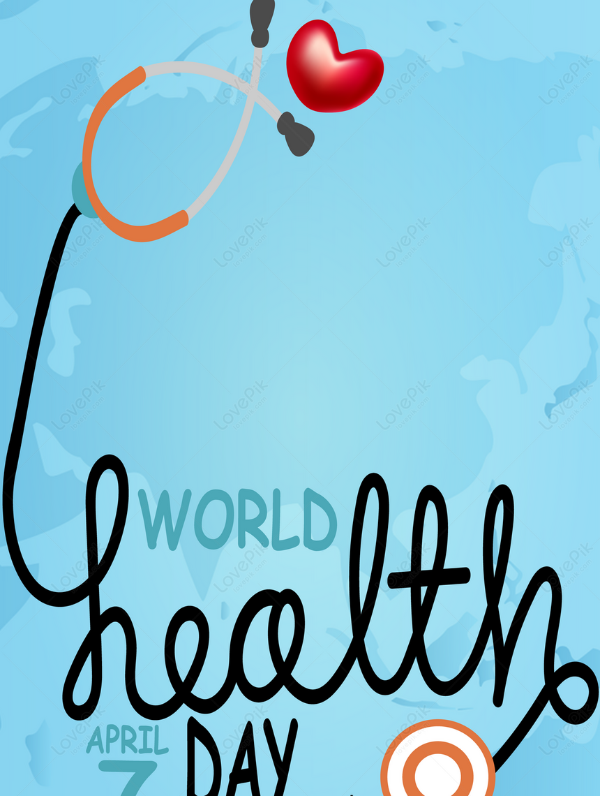 World Health Day Blue Background, World Backgrounds, Health Backgrounds, Healthy  Day Backgrounds Download Free | Poster Background Image on Lovepik |  361173439