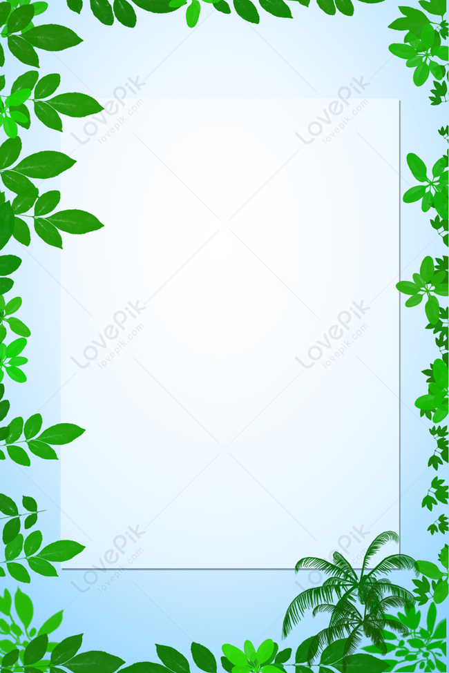 Fresh And Simple Green Leaf Border Background Design Download Free | Poster  Background Image on Lovepik | 605816848