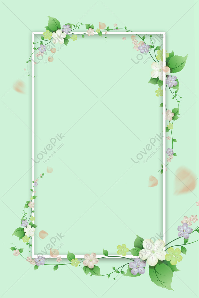 Fresh Green Flowers Border Theme Poster Download Free | Poster Background  Image on Lovepik | 605765817