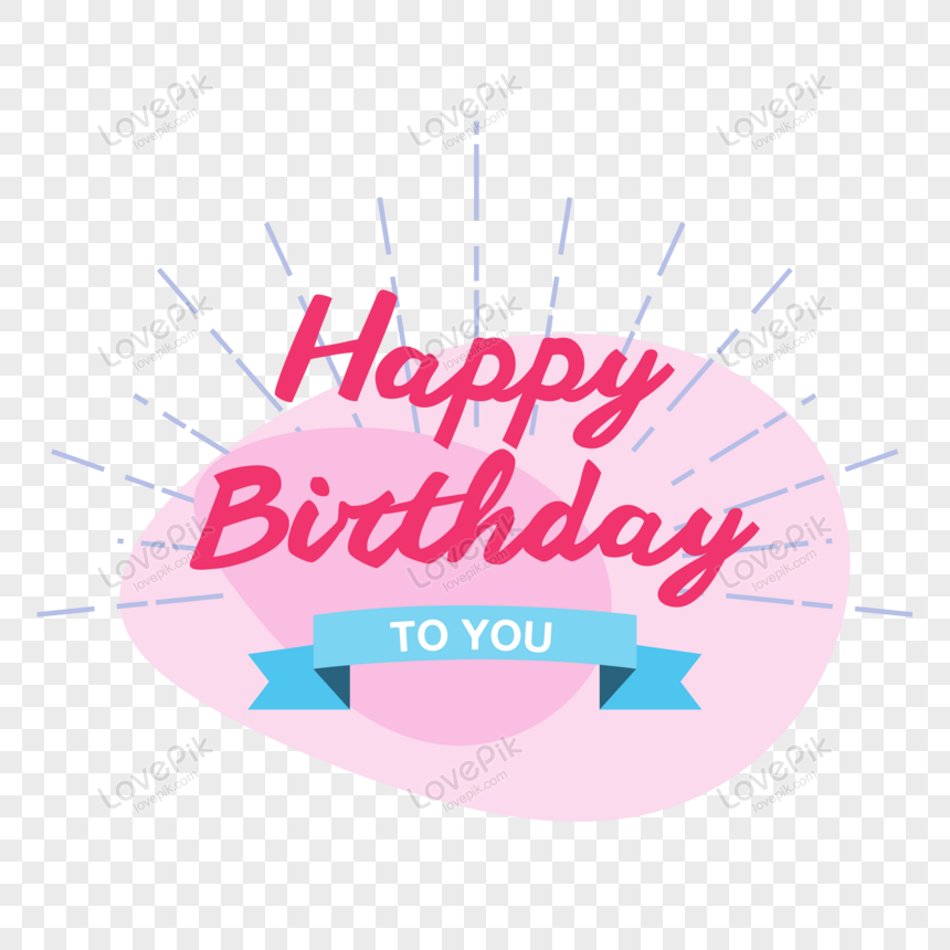 Happy Birthday Lettering Text Banner PNG Image Free Download And Clipart  Image For Free Download - Lovepik | 450068591