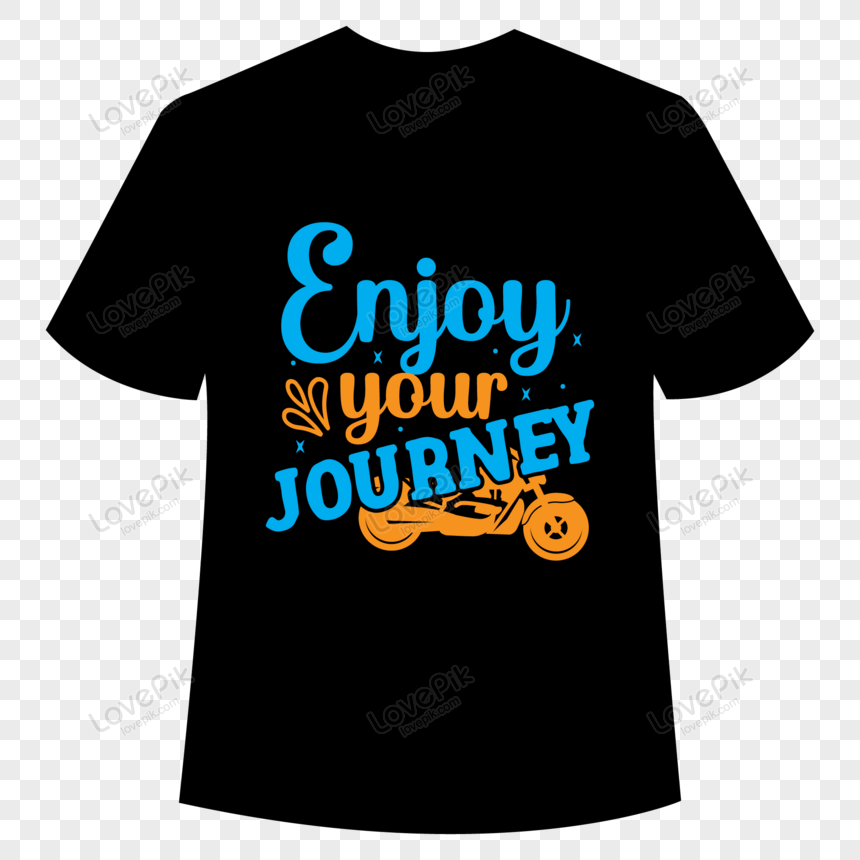 Enjoy your journey t-shirt design., t shirt design, travel, shirt png transparent background