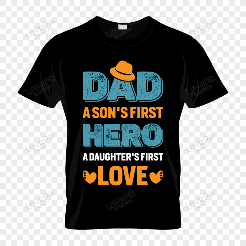 Fathers Day T-shirt Design, Family, Shirt, T PNG White Transparent And ...