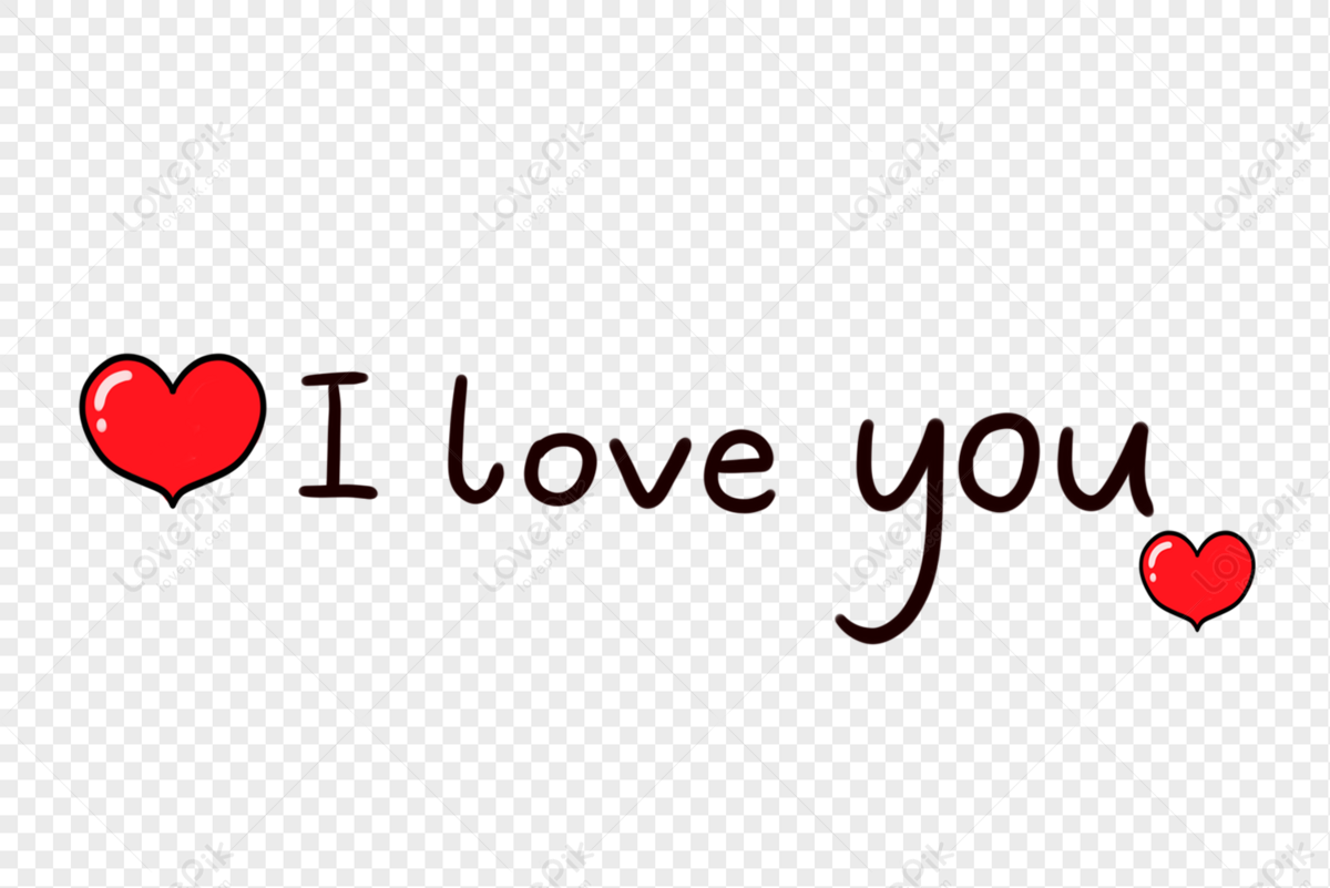 I Love You PNG Images With Transparent Background | Free Download On Lovepik