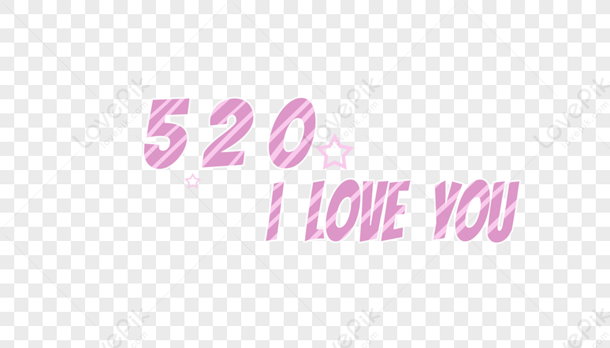 520 I Love You To Express The Word Art, 520, I Love You, Confession PNG ...