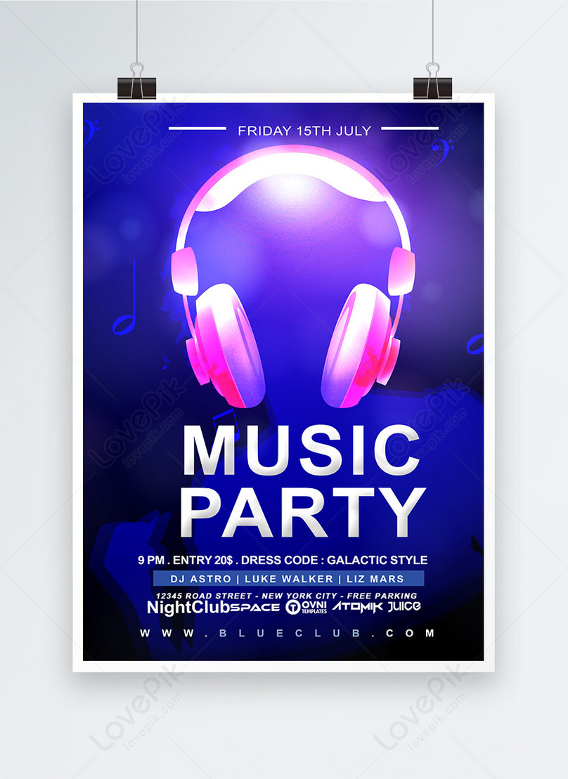 Blue Music Party Event Poster Template Image Picture Free Download 465391393 Lovepik Com