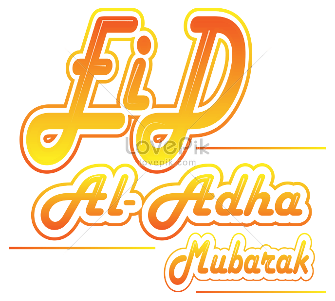 Eid Al Adha Mubarak Font Effect Design Graphics Image Picture Free Download 450013932 Lovepik Com