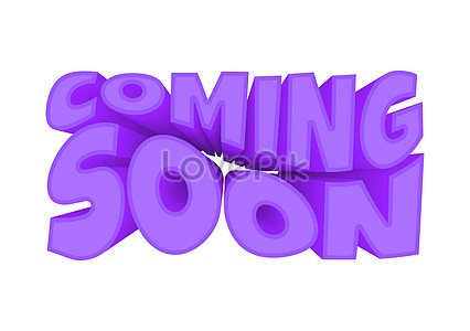 Coming Soon Images, HD Pictures For Free Vectors & PSD Download -  