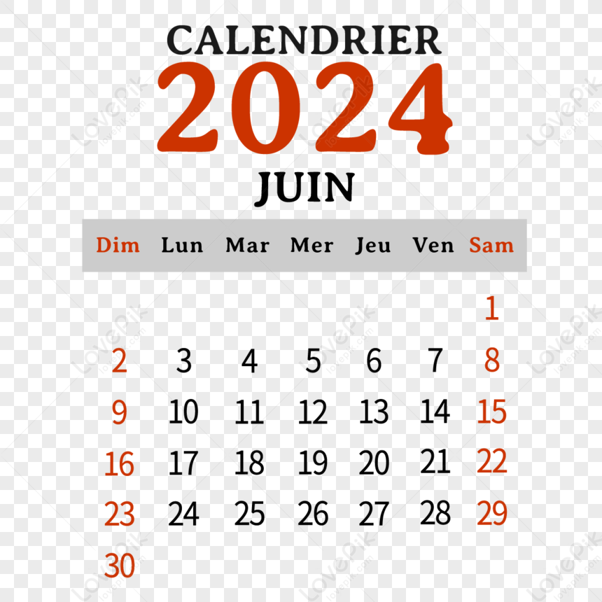 2024 French Calendar June,labels,time,two Thousand And Twenty-four PNG ...